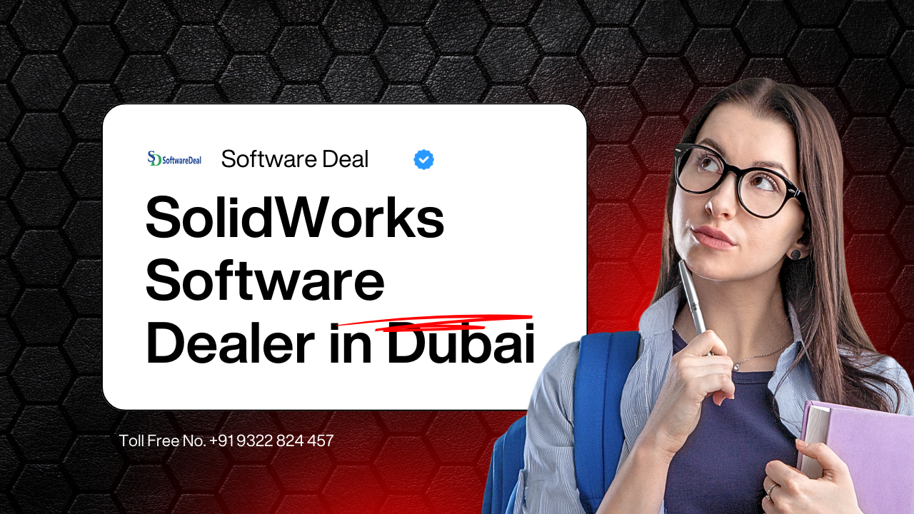 SolidWorks Software Dealer in Dubai 