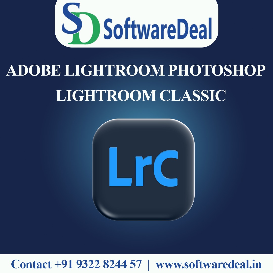 Transform Your Creativity with Adobe Lightroom & Photoshop Lightroom Classic (LrC) – Only at S SoftwareDeal! 